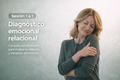Diagnóstico emocional + relacional (60 min)